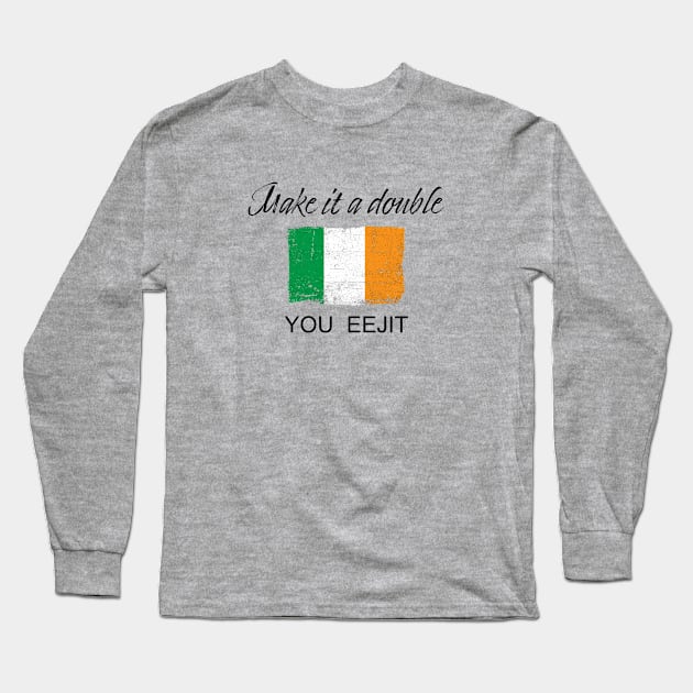 St Patricks Day 'Make it a Double' Long Sleeve T-Shirt by Whites Designs